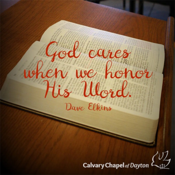 God cares when we honor His Word.