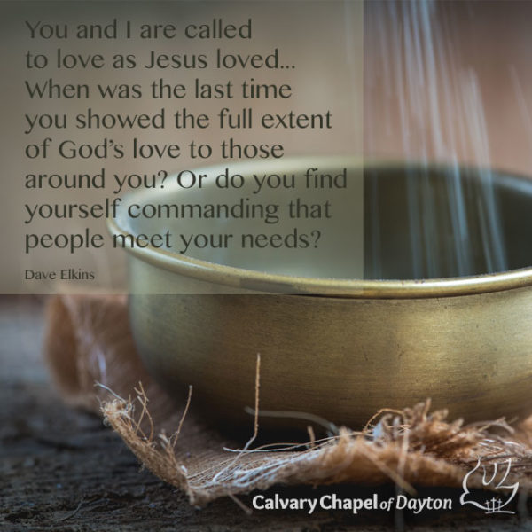 You and I are called to love as Jesus loved... When was the last time you showed the full extent of God's love to those around you? Or do you find yourself commanding that people meet your needs?