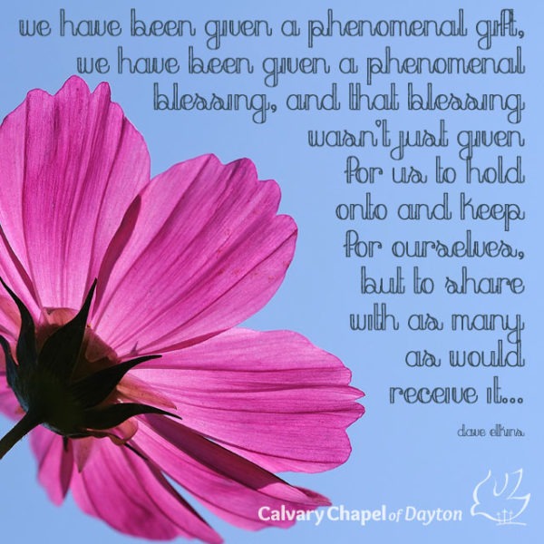 We have been given a phenomenal gift, we have been given a phenomenal blessing, and that blessing wasn't just given for us to hold onto and keep for ourselves, but to share with as many as would receive it...
