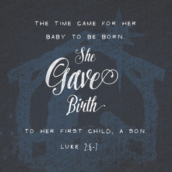 The time came for her Baby to be born. She gave birth to her first Child, a Son.